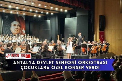 Antalya Devlet Senfoni Orkestrası Çocuklara Özel Konser Verdi