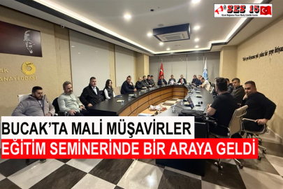 Bucak’ta Mali Müşavirler Eğitim Seminerinde Bir Araya Geldi