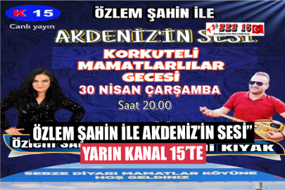 Özlem Şahin İle Akdeniz’in Sesi” Yarın Kanal 15’te