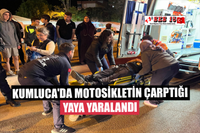 Kumluca'da Motosikletin Çarptığı Yaya Yaralandı
