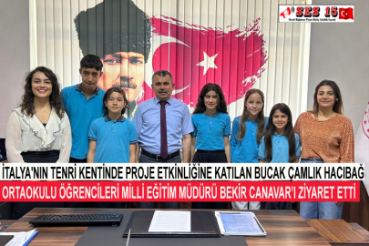İtalya'nın Tenri Kentinde Proje Etkinliğine Katılan Bucak Çamlık Hacıbağ Ortaokulu Öğrencileri Milli Eğitim Müdürü Bekir Canavar’ı Ziyaret Etti