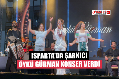 Isparta'da 2025 Uluslararası Gül Festivali Kapsamında Şarkıcı Öykü Gürman Konser Verdi