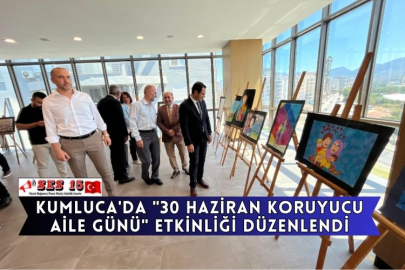 Kumluca'da "30 Haziran Koruyucu Aile Günü" Etkinliği Düzenlendi