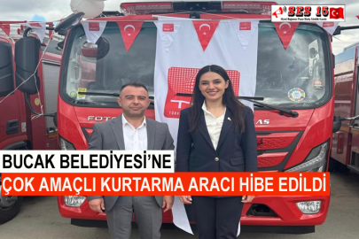 Bucak Belediyesi’ne Çok Amaçlı Kurtarma Aracı Hibe Edildi
