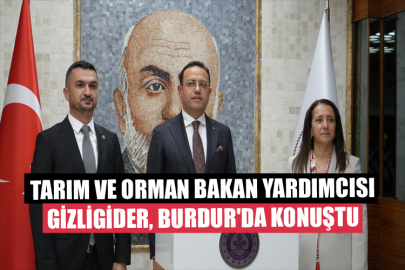 Tarım ve Orman Bakan Yardımcısı Gizligider, Burdur'da Konuştu