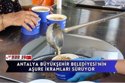 Antalya Büyükşehir Belediyesi'nin Aşure İkramları Sürüyor