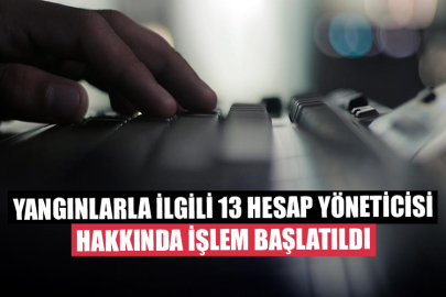 Yangınlarla İlgili "Provokatif Paylaşımlar" Yapan 13 Hesap Yöneticisi Hakkında İşlem Başlatıldı