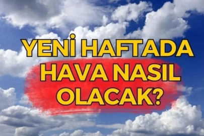 Yurt Genelinde Bu Hafta Hava Durumu Nasıl Olacak ?