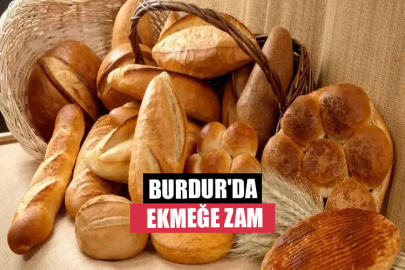 Burdur'da Ekmeğe Zam