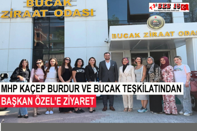 MHP KAÇEP Burdur Ve Bucak Teşkilatından Başkan Özel’e Ziyaret