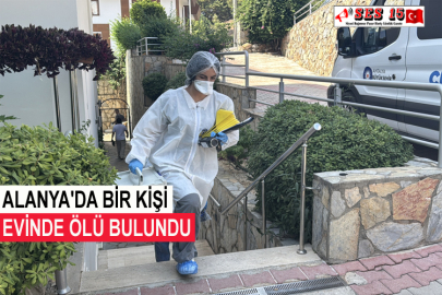 Alanya'da Bir Kişi Evinde Ölü Bulundu