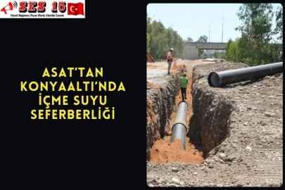 ASAT’tan Konyaaltı’nda İçme Suyu Seferberliği