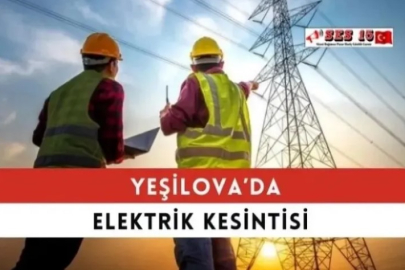 Yeşilova'da Elektrik Kesintisi