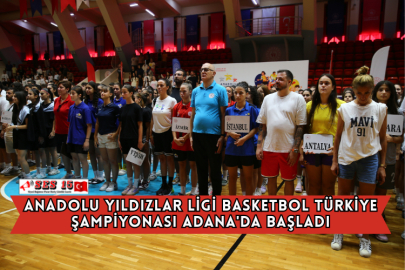 Anadolu Yıldızlar Ligi Basketbol Türkiye Şampiyonası Adana'da Başladı