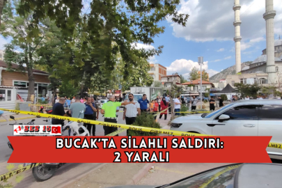 Bucak’ta Silahlı Saldırı: 2 Yaralı