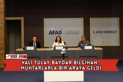 Vali Tülay Baydar Bilgihan, Muhtarlarla Bir Araya Geldi