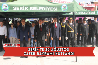 Serik'te 30 Ağustos Zafer Bayramı Kutlandı