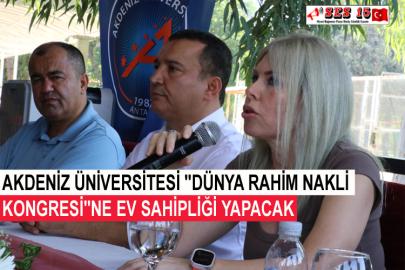 Akdeniz Üniversitesi "dünya Rahim Nakli Kongresi"ne Ev Sahipliği Yapacak