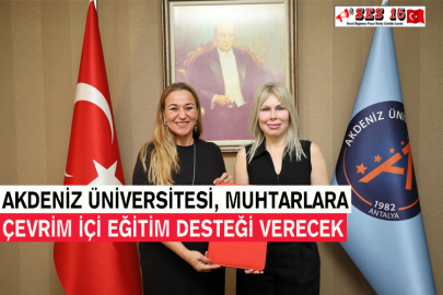 Akdeniz Üniversitesi, Muhtarlara Çevrim İçi Eğitim Desteği Verecek