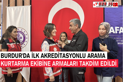 Burdur'da İlk Akreditasyonlu Arama Kurtarma Ekibine Armaları Takdim Edildi