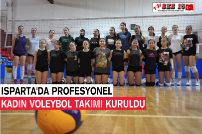Isparta'da Profesyonel Kadın Voleybol Takımı Kuruldu