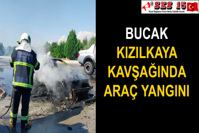 Bucak Kızılkaya Kavşağında Araç Yangını