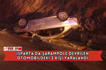 Isparta'da Şarampole Devrilen Otomobildeki 2 Kişi Yaralandı