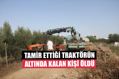 Tamir Ettiği Traktörün Altında Kalan Kişi Hayatını Kaybetti