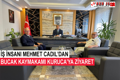 İş İnsanı Mehmet Cadıl’dan Bucak Kaymakamı Kuruca’ya Ziyaret