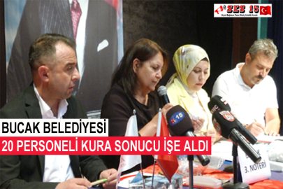 Bucak Belediyesi 20 Personeli Kura Sonucu İşe Aldı