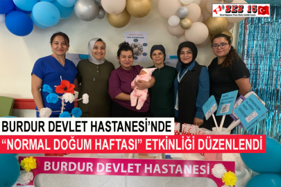 Burdur Devlet Hastanesi’nde Normal Doğum Haftası Etkinliği Düzenlendi