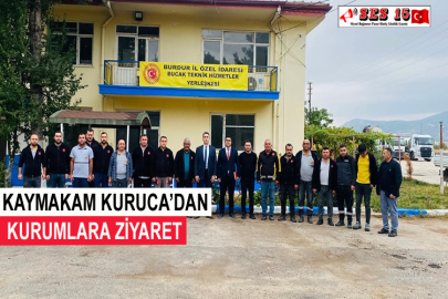 Kaymakam Kuruca’dan Kurumlara Ziyaret