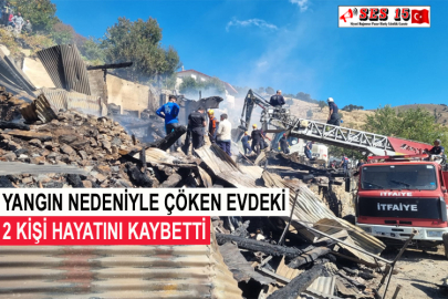 Yangın Nedeniyle Çöken Evdeki 2 Kişi Hayatını Kaybetti
