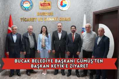 Bucak Belediye Başkanı Gümüş’ten Başkan Keyik’e Ziyaret