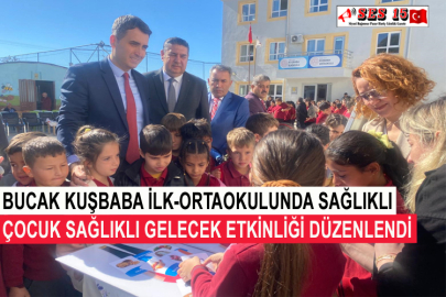 Bucak Kuşbaba İlk-ortaokulunda Sağlıklı Çocuk Sağlıklı Gelecek Etkinliği Düzenlendi