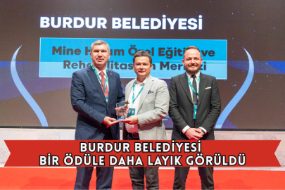 Burdur Belediyesi Bir Ödüle Daha Layık Görüldü