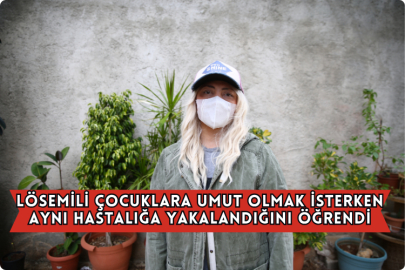 Lösemili Çocuklara Umut Olmak İsterken Aynı Hastalığa Yakalandığını Öğrendi