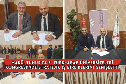 MAKÜ, Tunus’ta 5. Türk–Arap Üniversiteleri Kongresi’nde Stratejik İş Birliklerini Genişletti