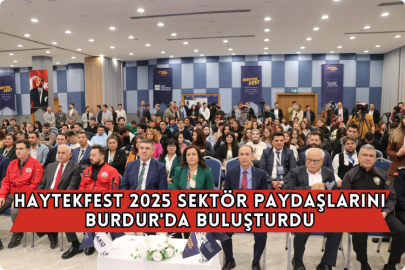 HAYTEKFEST 2025 Sektör Paydaşlarını Burdur'da Buluşturdu