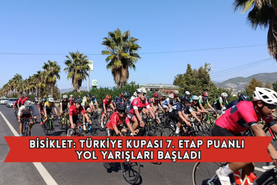 Bisiklet: Türkiye Kupası 7. Etap Puanlı Yol Yarışları Başladı