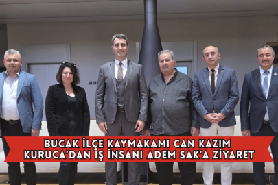 Bucak İlçe Kaymakamı Can Kazım Kuruca’dan İş İnsanı Adem Sak’a Ziyaret