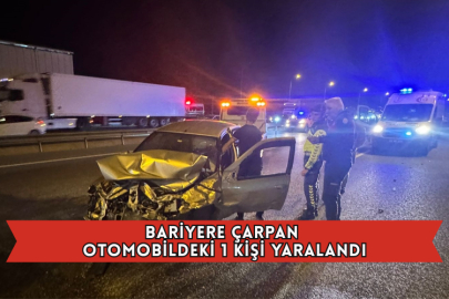 Bariyere Çarpan Otomobildeki 1 Kişi Yaralandı
