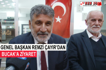 Genel Başkan Remzi Çayır’dan Bucak’a Ziyaret