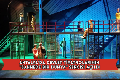 Antalya'da Devlet Tiyatrolarının "sahnede Bir Dünya" Sergisi Açıldı