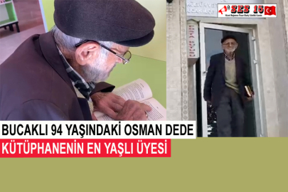 Bucaklı 94 Yaşındaki Osman Dede Kütüphanenin En Yaşlı Üyesi