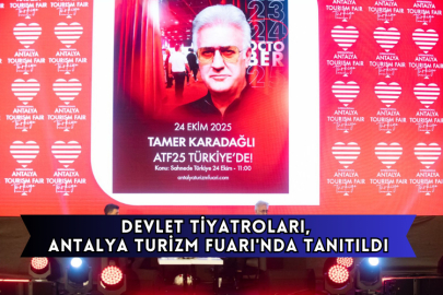 Devlet Tiyatroları, Antalya Turizm Fuarı'nda Tanıtıldı