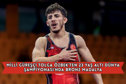 Milli Güreşçi Tolga Özbek'ten 23 Yaş Altı Dünya Şampiyonası'nda Bronz Madalya