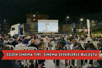 "Gezen Sinema Tırı" Sinema severlerle Buluştu