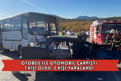  Otobüs İle Otomobil Çarpıştı, 1 Kişi Öldü, 2 Kişi Yaralandı