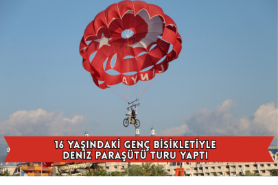 16 Yaşındaki Genç Bisikletiyle Deniz Paraşütü Turu Yaptı
